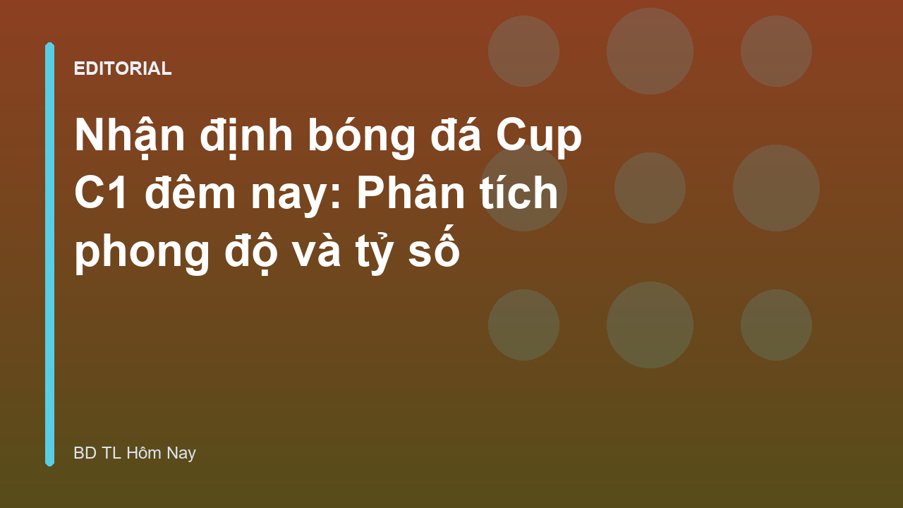 Nhận định bóng đá Cup C1